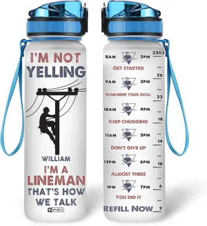 Hyturtle Personalized I'm Not Yelling I'm A Lineman 32Oz Liter Motivational Water Bottle, Customized Name With Time Marker, Gifts For Men Electrician Lineman Climber Power Lines On Birthday