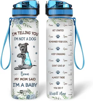Hyturtle Personalized I'm Telling I'm Not A Dog 32oz Liter Motivational Water Bottle, Customized Name Tracking Water Bottle Gifts For Mom, Dog Lovers On Birthday, Anniversary